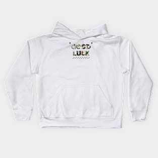 Good luck - mixed dog breed oil painting word art Kids Hoodie